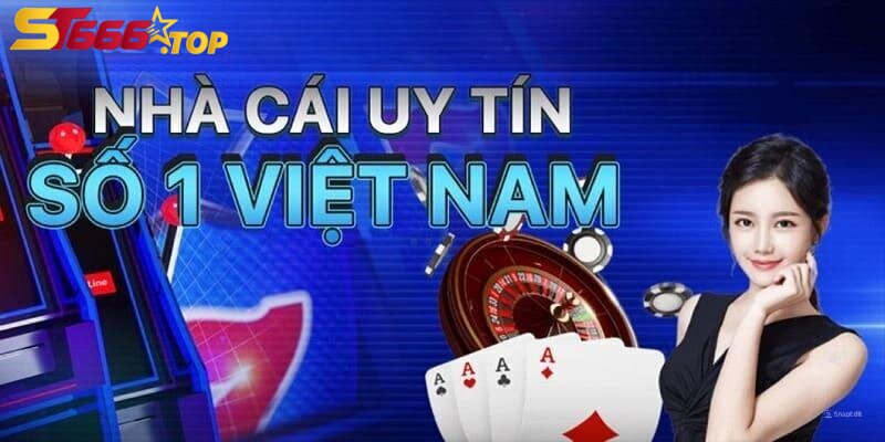 ST666 - Nhà cái uy tín hàng đầu Châu Á