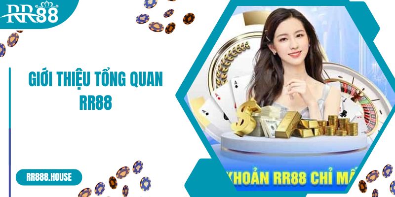 Giới thiệu tổng quan đôi nét sơ lược về sân chơi RR88